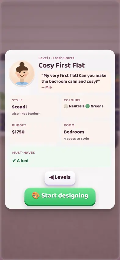 Mia's brief for Cosy First Flat: style Scandi, also likes Modern, colours Neutrals and Greens, budget 1,750 dollars, a bedroom with 4 spots, must-have a bed