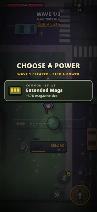 A Choose a Power screen after wave 1 offering Extended Mags, AP Rounds and Quick Hands, with a 5 streak x1.5 shown at the top
