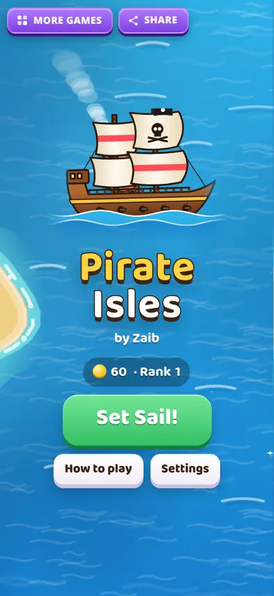 The Pirate Isles title screen with Set Sail!, How to play and Settings buttons, showing 60 gold and Rank 1